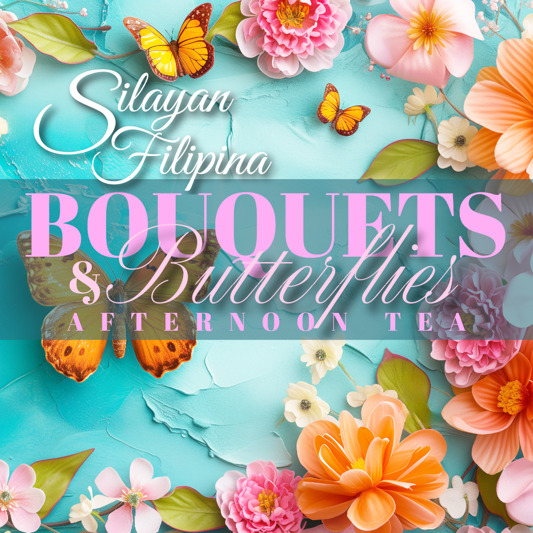 Bouquets Butterflies Afternoon Tea Silayan Filipina National bouquets-butterflies-afternoon-tea-silayan-filipina-national